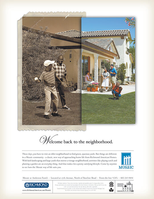 Print campaign, ad #1 for Mosaic at Anderson Farm